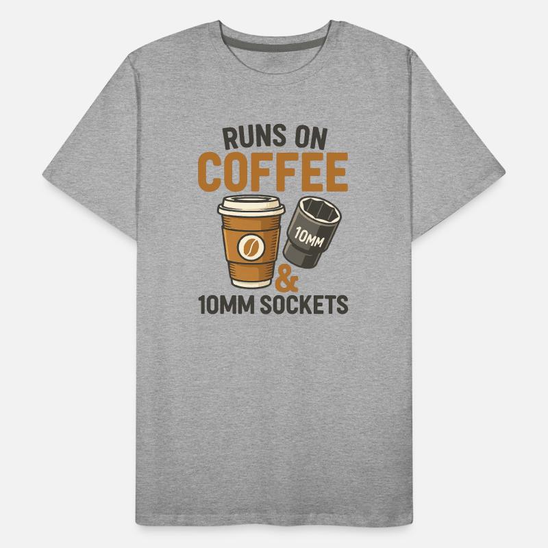 Runs on Coffee and 10mm Socket Men's Premium Organic T-Shirt
