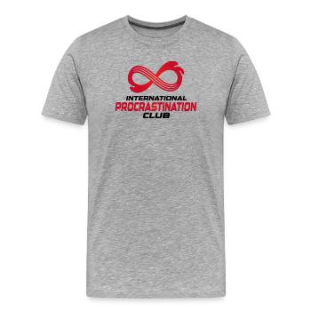 Internationaler Prokrastinationsclub - Männer Premium Bio T-Shirt - Grau meliert - Vorne - Damien (186cm)