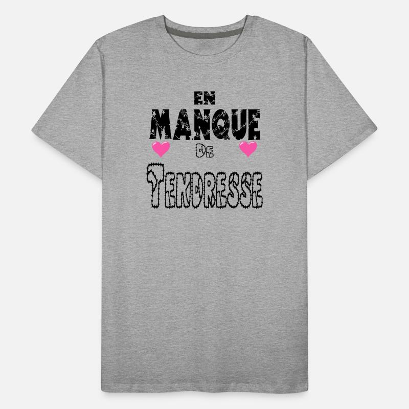 En Manque de Tendresse T-shirt bio Premium Homme