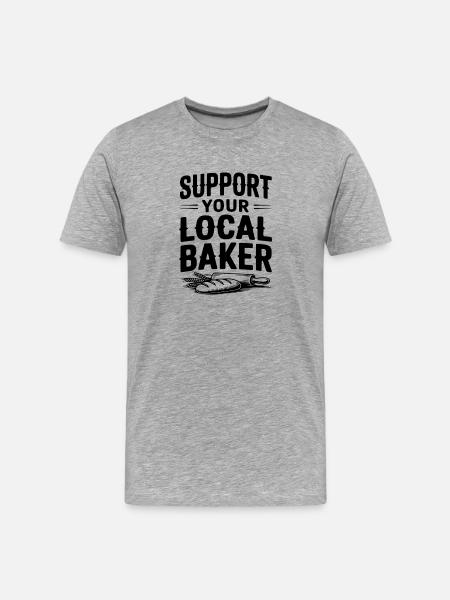 Support Your Local Baker - Men's Premium Organic T-Shirt - heather grey