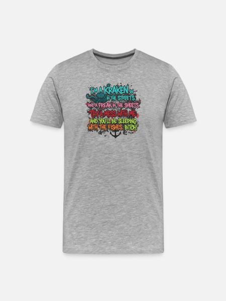 KRAKEN STREET GRAFFITI SAYING - Men's Premium Organic T-Shirt - heather grey