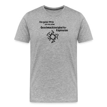 Tastelessness explosion - Men's Premium Organic T-Shirt - heather grey - Front - Damien (186cm)