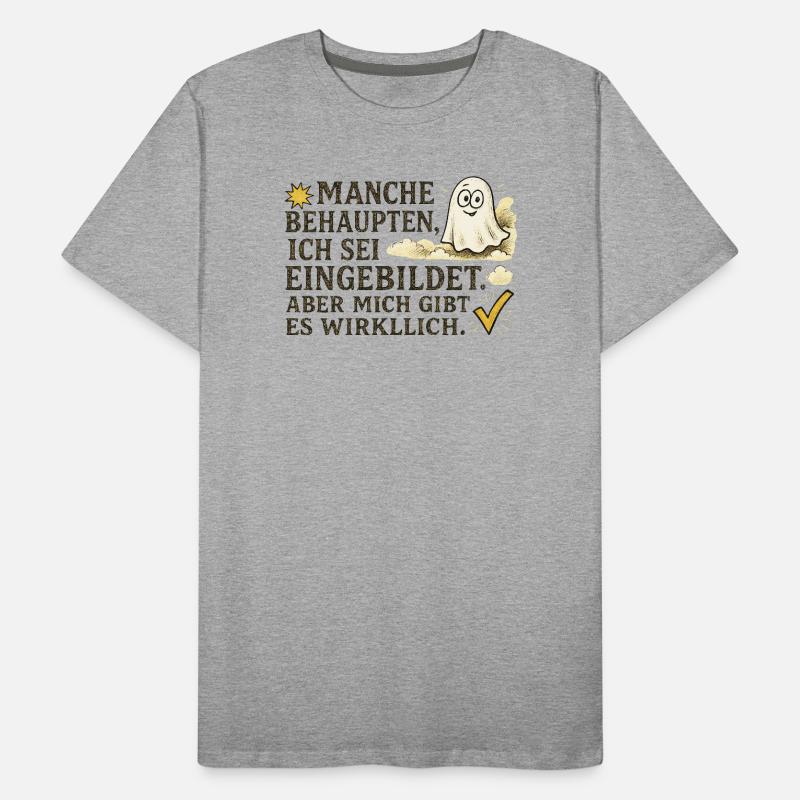 Manche behaupten, ich sei eingebildet Männer Premium Bio T-Shirt