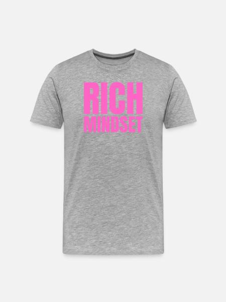 Rich Mindset, Motivation, Success, Attitude - Men's Premium Organic T-Shirt - heather grey