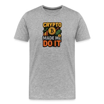 Krypto hat mich dazu gebracht, es zu tun, zu investieren - Männer Premium Bio T-Shirt - Grau meliert - Vorne - Damien (186cm)