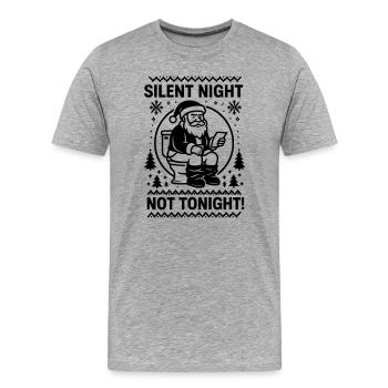Silent night not tonight - Men's Premium Organic T-Shirt - heather grey - Front - Damien (186cm)