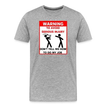 Sicherheitswarnung - Männer Premium Bio T-Shirt - Grau meliert - Vorne - Damien (186cm)