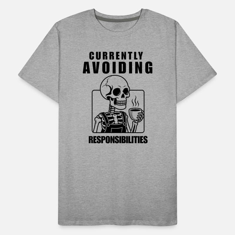 Éviter actuellement les responsabilités Skeleton T-shirt bio Premium Homme