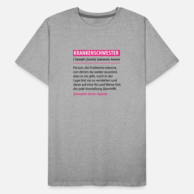 Lustige Krankenschwester Beruf Definition Geschenk Männer Premium Bio T-Shirt