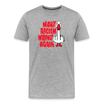 Goose Make Racism Wrong Again Militant du Majeur - T-shirt bio Premium Homme - gris chiné - Devant - Damien (186cm)
