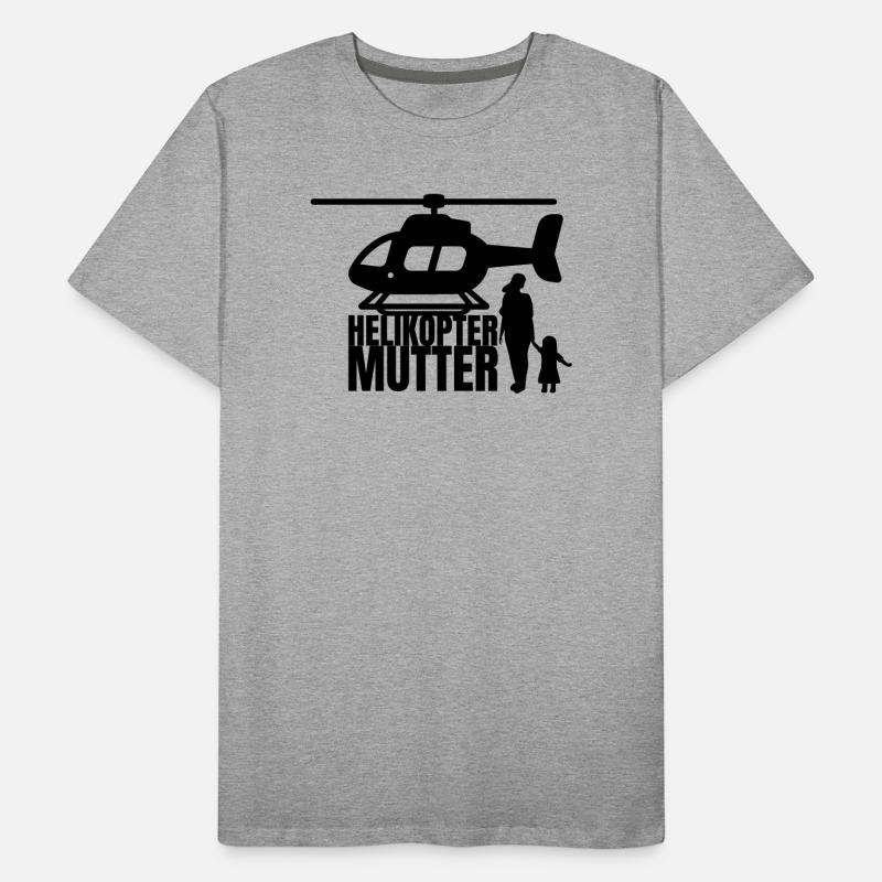 Helikopter Mutter Spruch Humor Männer Premium Bio T-Shirt