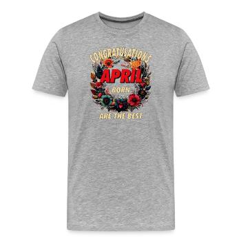 FÉLICITATIONS AVRIL - T-shirt bio Premium Homme - gris chiné - Devant - Damien (186cm)