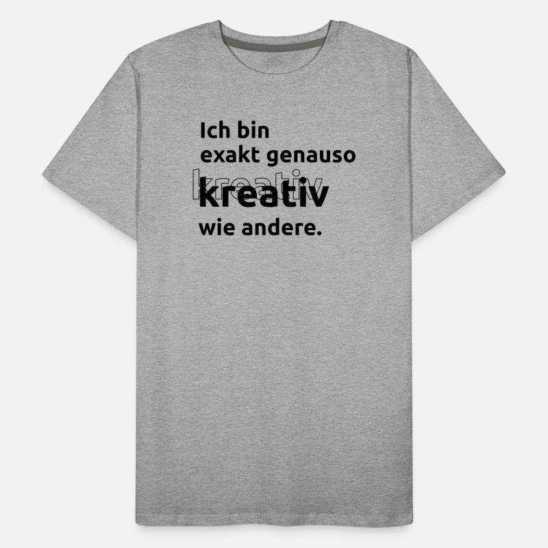 Just as creative as others Men's Premium Organic T-Shirt