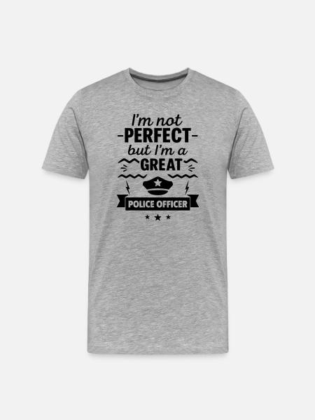 Not perfect but a great cop - Men's Premium Organic T-Shirt - heather grey