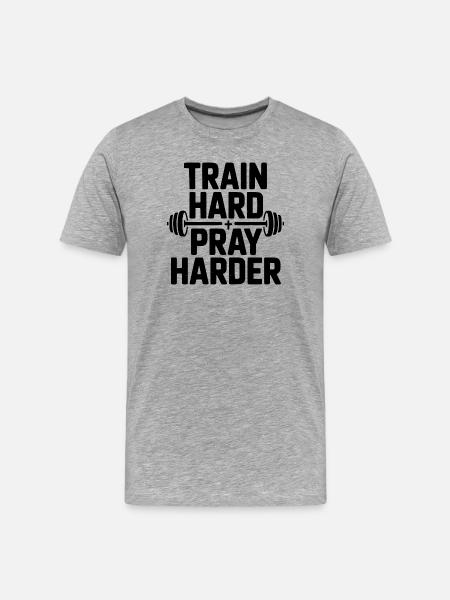 Train Hard Pray Harder - Men's Premium Organic T-Shirt - heather grey