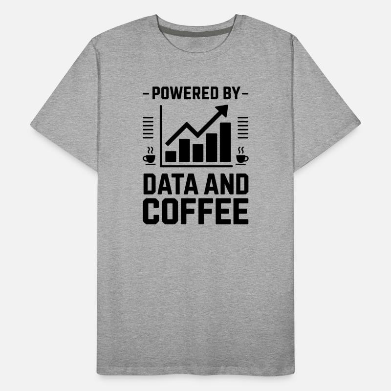 Data Analyst Saying Funny Data Analyst Gift Men's Premium Organic T-Shirt
