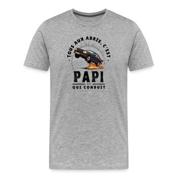Tous aux Abris C'est Papi qui Conduit - Humour - T-shirt bio Premium Homme - gris chiné - Devant - Damien (186cm)