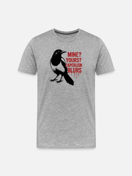 Magpie against capitalism - Men's Premium Organic T-Shirt - heather grey