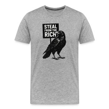Rabe mit Plakat Steal from the Rich - Männer Premium Bio T-Shirt - Grau meliert - Vorne - Damien (186cm)