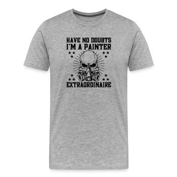 Lustige Geschenke Für Hausmaler Berufs Maler Ideen - Männer Premium Bio T-Shirt - Grau meliert - Vorne - Damien (186cm)