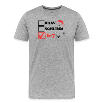 Good bad 6-7 Christmas - Men's Premium Organic T-Shirt - heather grey - Front - Damien (186cm)
