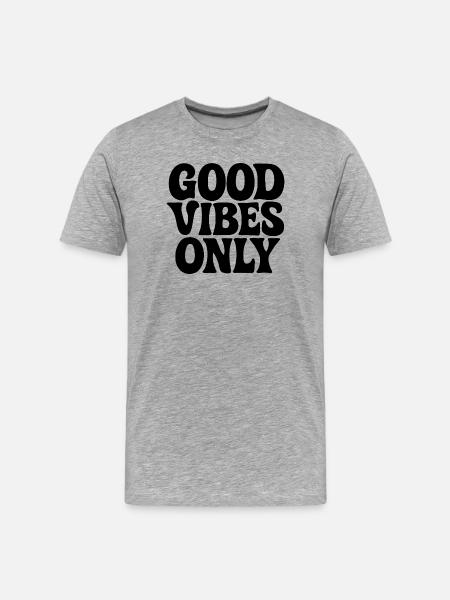 GOOD-VIBES ONLY - Men's Premium Organic T-Shirt - heather grey