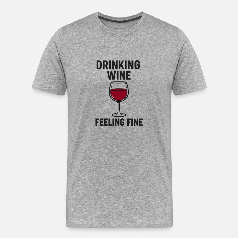 Drinking_Wine_-_Feeling_Fine - Männer Premium Bio T-Shirt - Grau meliert