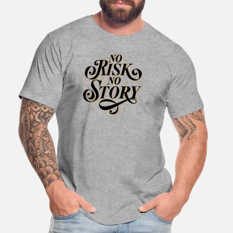 Aucun risque. Pas d’histoire. T-shirt bio Premium Homme
