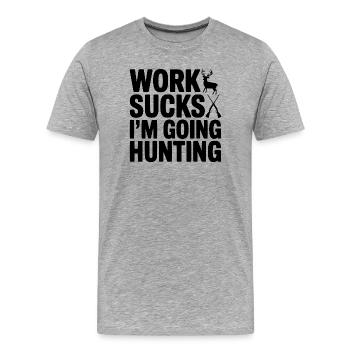Arbeit ist, ich gehe auf die Jagd - Männer Premium Bio T-Shirt - Grau meliert - Vorne - Damien (186cm)
