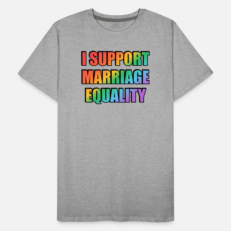 I Support Marriage Equality Men's Premium Organic T-Shirt