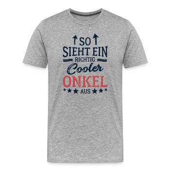 So sieht ein richtig cooler Onkel aus - Männer Premium Bio T-Shirt - Grau meliert - Vorne - Damien (186cm)