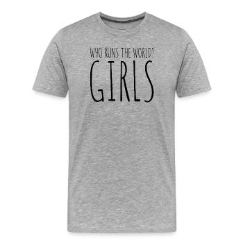 Women Power Who Runs The World Girls Power Girl - Men's Premium Organic T-Shirt - heather grey - Front - Damien (186cm)