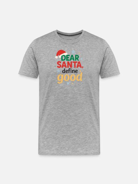 Weihnachtsmann Definiere Gut - Männer Premium Bio T-Shirt - Grau meliert