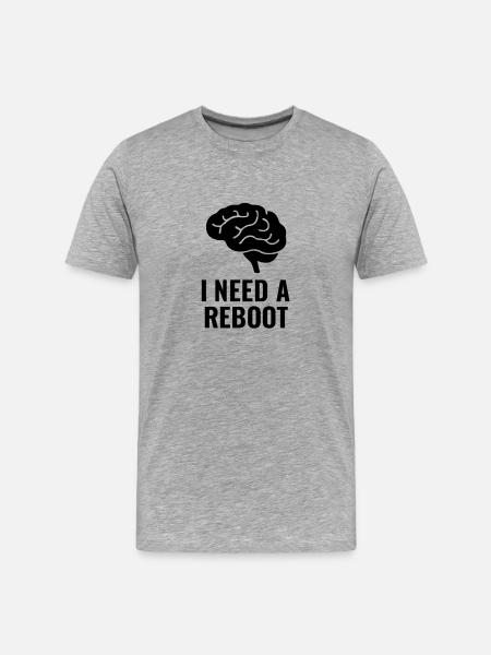 I NEED A REBOOT - Men's Premium Organic T-Shirt - heather grey