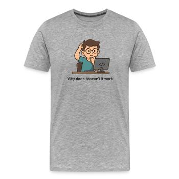 Pourquoi ça marche/ça ne marche pas - T-shirt bio Premium Homme - gris chiné - Devant - Damien (186cm)