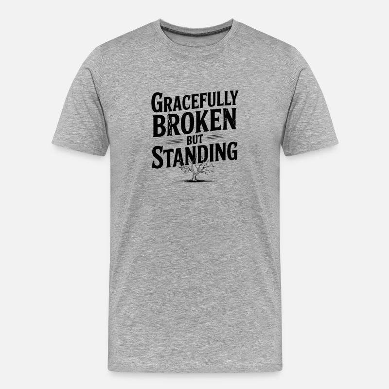 Anmutig zerbrochen, aber stehend - Männer Premium Bio T-Shirt - Grau meliert