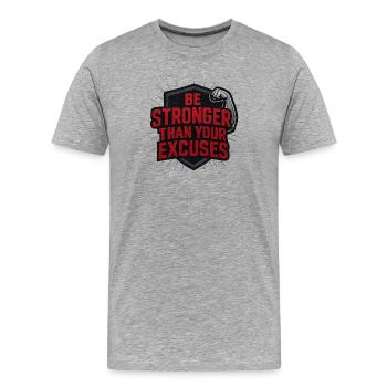 Sei stärker als deine Ausreden - Männer Premium Bio T-Shirt - Grau meliert - Vorne - Damien (186cm)