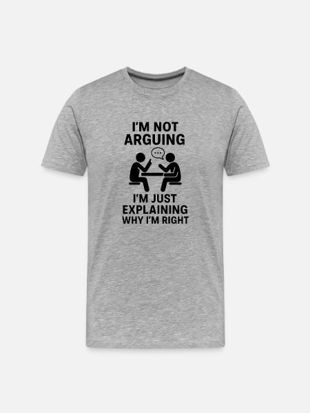 I'll just explain: I'm right - Men's Premium Organic T-Shirt - heather grey