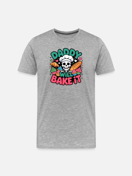 Daddy Will Bake It Skeleton Chef - Men's Premium Organic T-Shirt - heather grey