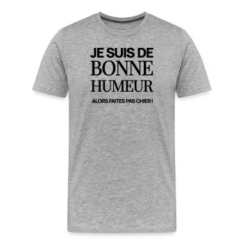 Je suis de bonne humeur - T-shirt bio Premium Homme - gris chiné - Devant - Damien (186cm)