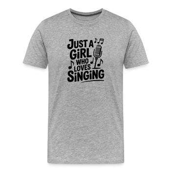 Nur ein Mädchen, das gerne singt - Männer Premium Bio T-Shirt - Grau meliert - Vorne - Damien (186cm)