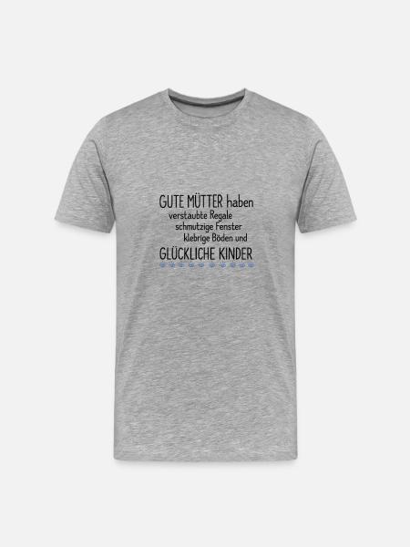 Gute Mütter Spruch Design - Männer Premium Bio T-Shirt - Grau meliert