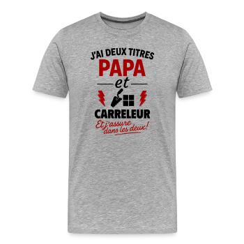 Papa Carreleur cadeau fête des pères Noël - T-shirt bio Premium Homme - gris chiné - Devant - Damien (186cm)