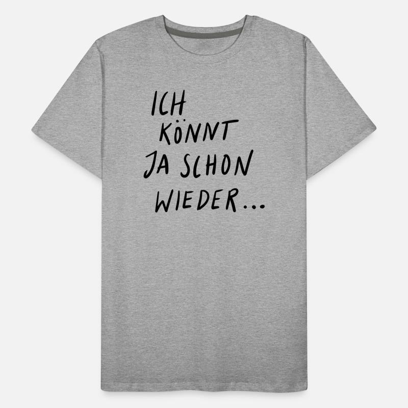 I could do it again Men's Premium Organic T-Shirt