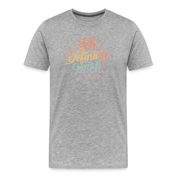 Je me définis, l’amour de soi, l’autodétermination - T-shirt bio Premium Homme - gris chiné - Devant - Damien (186cm)