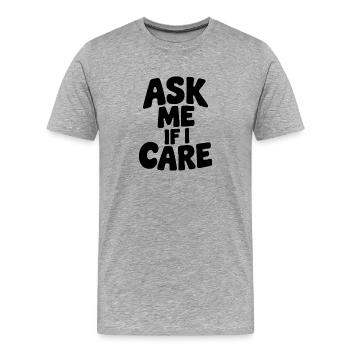 Frag mich, ob es mich interessiert - Männer Premium Bio T-Shirt - Grau meliert - Vorne - Damien (186cm)