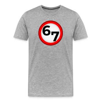 Sechs Sieben 67 Verbotsschild - Männer Premium Bio T-Shirt - Grau meliert - Vorne - Damien (186cm)