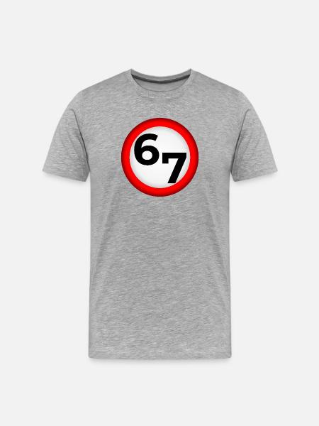 Six Seven 67 Prohibition Sign - Men's Premium Organic T-Shirt - heather grey