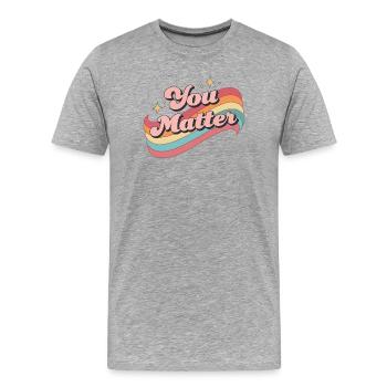 You Matter Retro Rainbow - Men's Premium Organic T-Shirt - heather grey - Front - Damien (186cm)