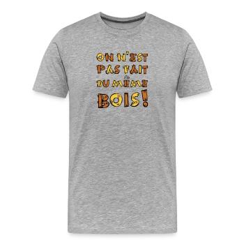 WE ARE NOT MADE OF THE SAME WOOD! - Men's Premium Organic T-Shirt - heather grey - Front - Damien (186cm)